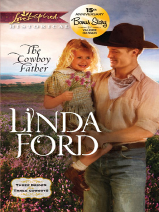 Title details for The Cowboy Father: The Cowboy Father\Fireworks by Linda Ford - Available